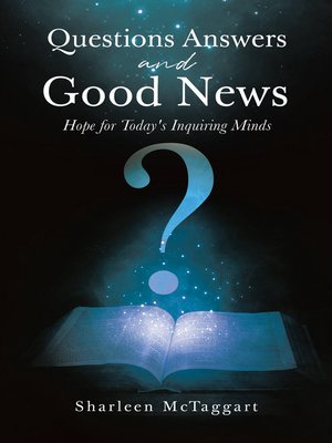 cover image of Questions Answers and Good News